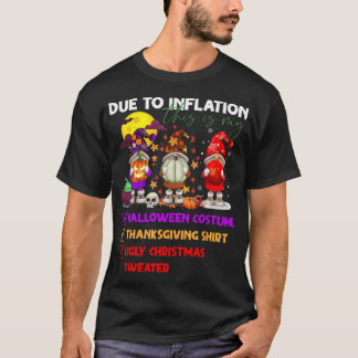 Camiseta Por Causa Da Inflação, Este É O Meu Fato De Hallow