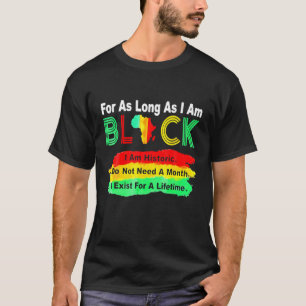 Camiseta Por Enquanto Eu Estiver Preto, Eu Sou O Herdeiro N