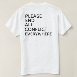 Camiseta POR FAVOR ACABAR COM TODO CONFLITO EM TOD