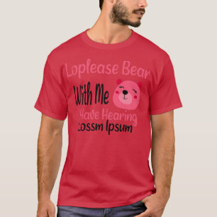 Camiseta Por Favor, Beba Comigo, Estou Ouvindo Perda De Ouv
