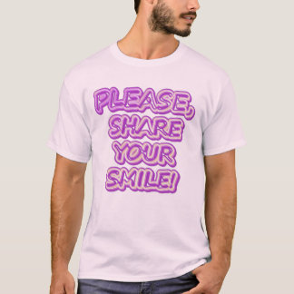 Camiseta "Por Favor, Compartilhe Seu Sorriso!" Design bonit
