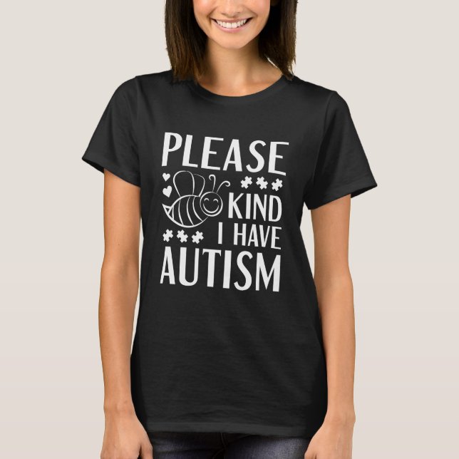 Camiseta Por Favor, Eu Tenho Autismo (Frente)