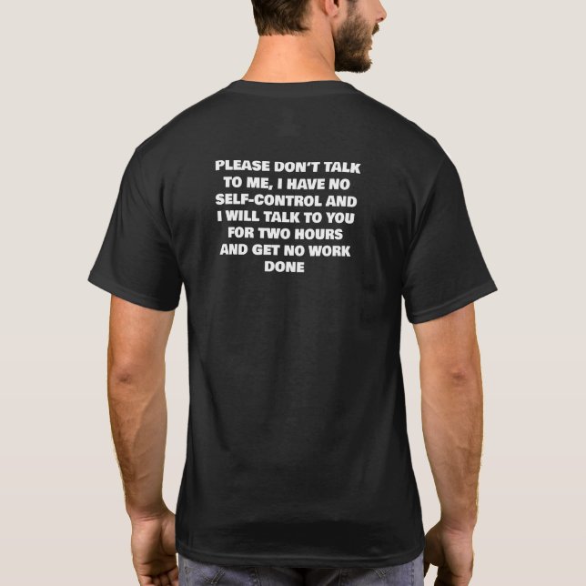 Camiseta por favor, não fale comigo, eu não tenho eu... (Verso)