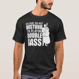 Camiseta Por favor, não me incomode, estou jogando duplo ba