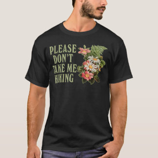 Camiseta Por Favor Não Me Leve Para Caminhar Preguiçoso