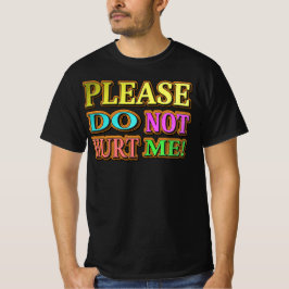 Camiseta Por Favor, Não Me Machuque! Design bonito. Compre 