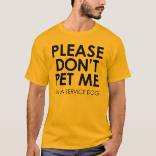 Camiseta Por favor não pet me, mim são um t-shirt do cão do