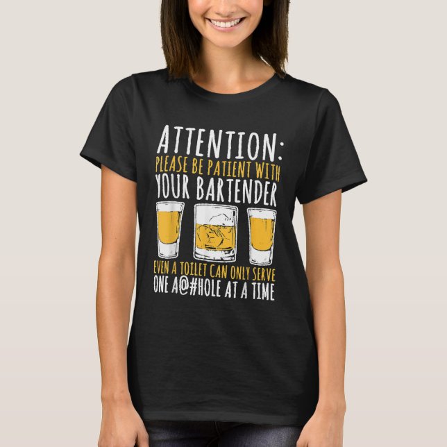 Camiseta Por Favor, Paciente Este Barman Serve Apenas Um Em (Frente)