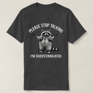 Camiseta Por Favor Pare de Falar Estou Superestimulado Guax