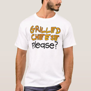 Camiseta Por favor, queijo grelhado?