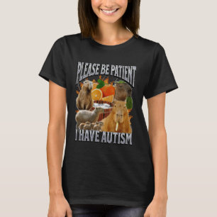 Camiseta Por Favor Seja Paciente Eu Tenho Autismo Capivara