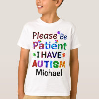 Por Favor, Seja Paciente Que Eu Tenho AUTISM