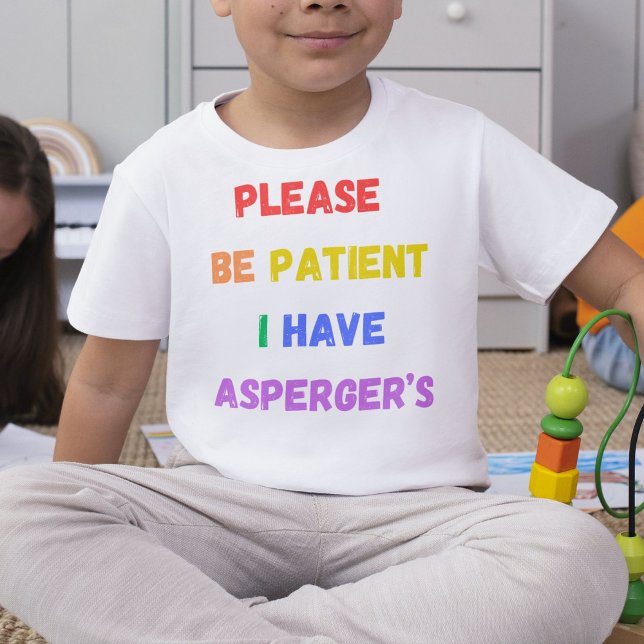 Camiseta Por favor, seja paciente que tenho Asperger (Criador carregado)