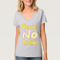 "Por Favor, Sem Bullies" Design. Compre agora