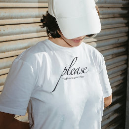 Camiseta "Por favor, sem dança nas Mesas"