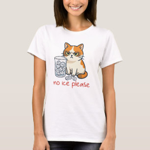 Camiseta Por Favor Sem Gelo Gato Engraçado Contra Gelo, gat