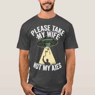Camiseta Por Favor, Tome Minha Esposa Ax Jogando Pai Engraç