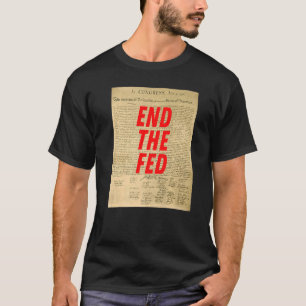 Camiseta Pôr Fim À Declaração Da Reserva Federal De Inflaçã