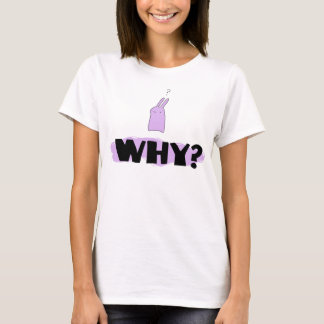 Camiseta Por que?