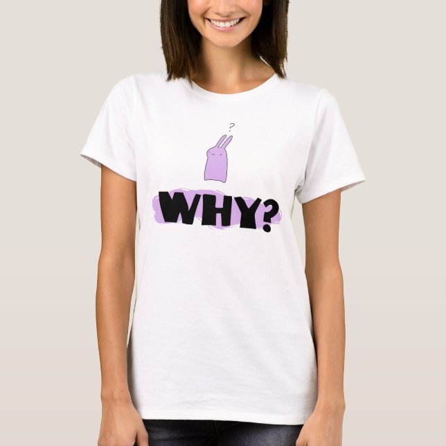 Camiseta Por que? (Frente)