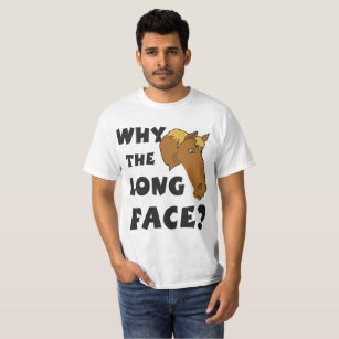Camiseta Por que a cara longa?