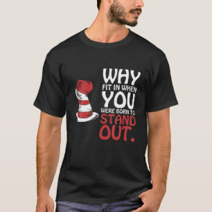 Camiseta Por Que Ajustado Quando Você Estava Nascer De Sai