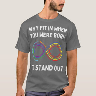 Camiseta Por Que Ajustado Quando Você Estava Nascer De Se A