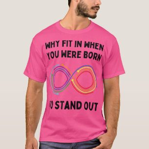 Camiseta Por Que Ajustado Quando Você Estava Nascer De Se A