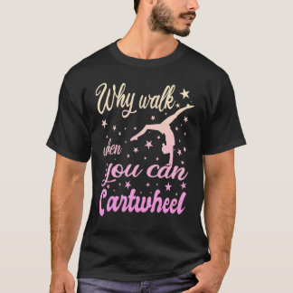 Camiseta Por Que Caminhar Quando Você Gimnética De Cartroda
