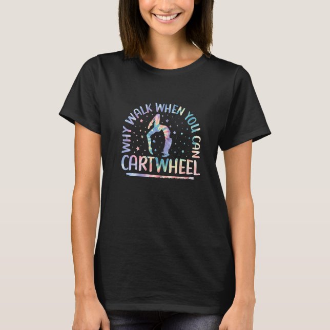 Camiseta Por Que Caminhar Quando Você Pode Fazer A ginástic (Frente)