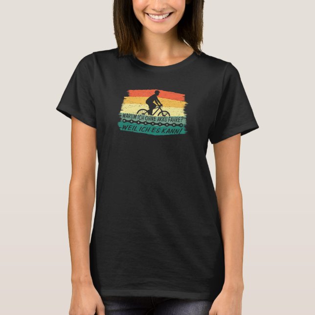 Camiseta Por Que Eu Passo Sem Bateria Ciclografando Bicicle (Frente)