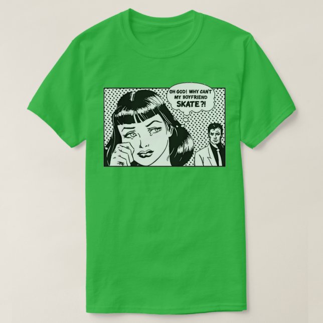 Camiseta por que não meu skate namorado (Frente do Design)