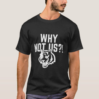 Camiseta por que não nós bengals, Funny ohio bengala futebo