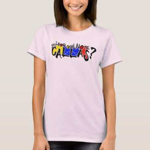 CAMISETA POR QUE NENHUMA ESPANHA VENEZUELA DOS CALLAS DE TE