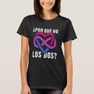 Camiseta "Por Qué No Los Dos Espanhóis Polyamory Bi Pride"
