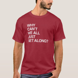CAMISETA POR QUE NÓS NÃO PODEMOS SÓ FICAR LONGE?