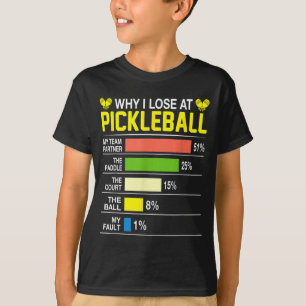 Camiseta Por que perder no pickleball divertido pickle ball