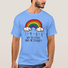 Camiseta Por que pessoas acham que sou hetero?