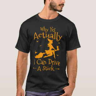 Camiseta Por Que Realmente Eu Posso Dirigir Um Pau De Hallo