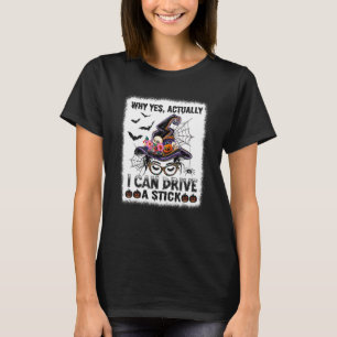 Camiseta Por Que Realmente Eu Posso Dirigir Um Pau De Hallo