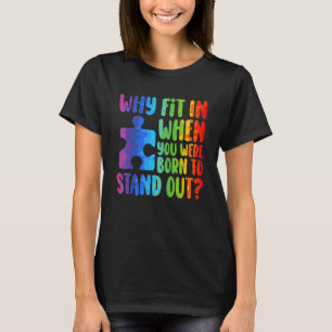 Camiseta Por que se adaptar quando você nasceu para se dest