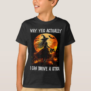 Camiseta Por Que Sim, Eu Posso Dirigir Uma Bruxa De Uma Mul