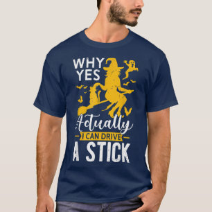 Camiseta Por Que Sim, Eu Posso Dirigir Uma Bruxa E Gato H