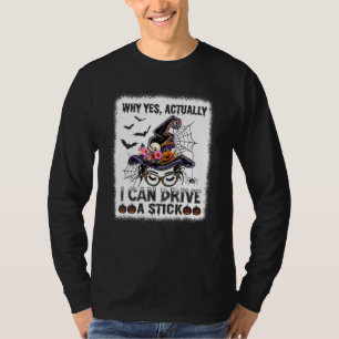 Camiseta Por Que Sim Na Verdade Posso Dirigir Um Pau De Hal