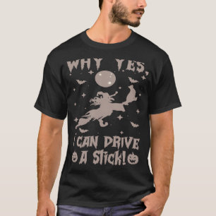 Camiseta Por Que Sim Posso Dirigir Um Pau?