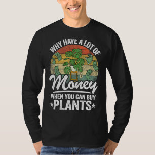 Camiseta Por Que Ter Muito Dinheiro Quando Você Pode Compra