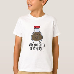 Camiseta Por Que Você Tem Que Estar Sozinho Engraçado Molho