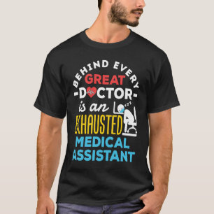 Camiseta Por trás de cada Excelente Doutor é um Médico Exau