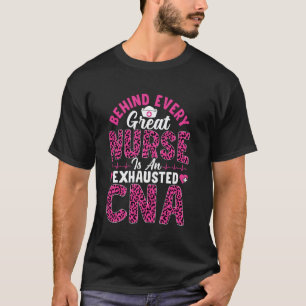 Camiseta Por trás de cada grande enfermeira há um CNA Leopa