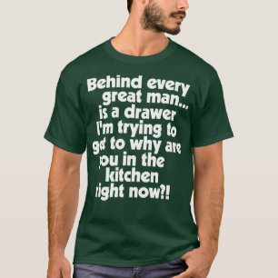 Camiseta Por trás de cada homem Excelente
